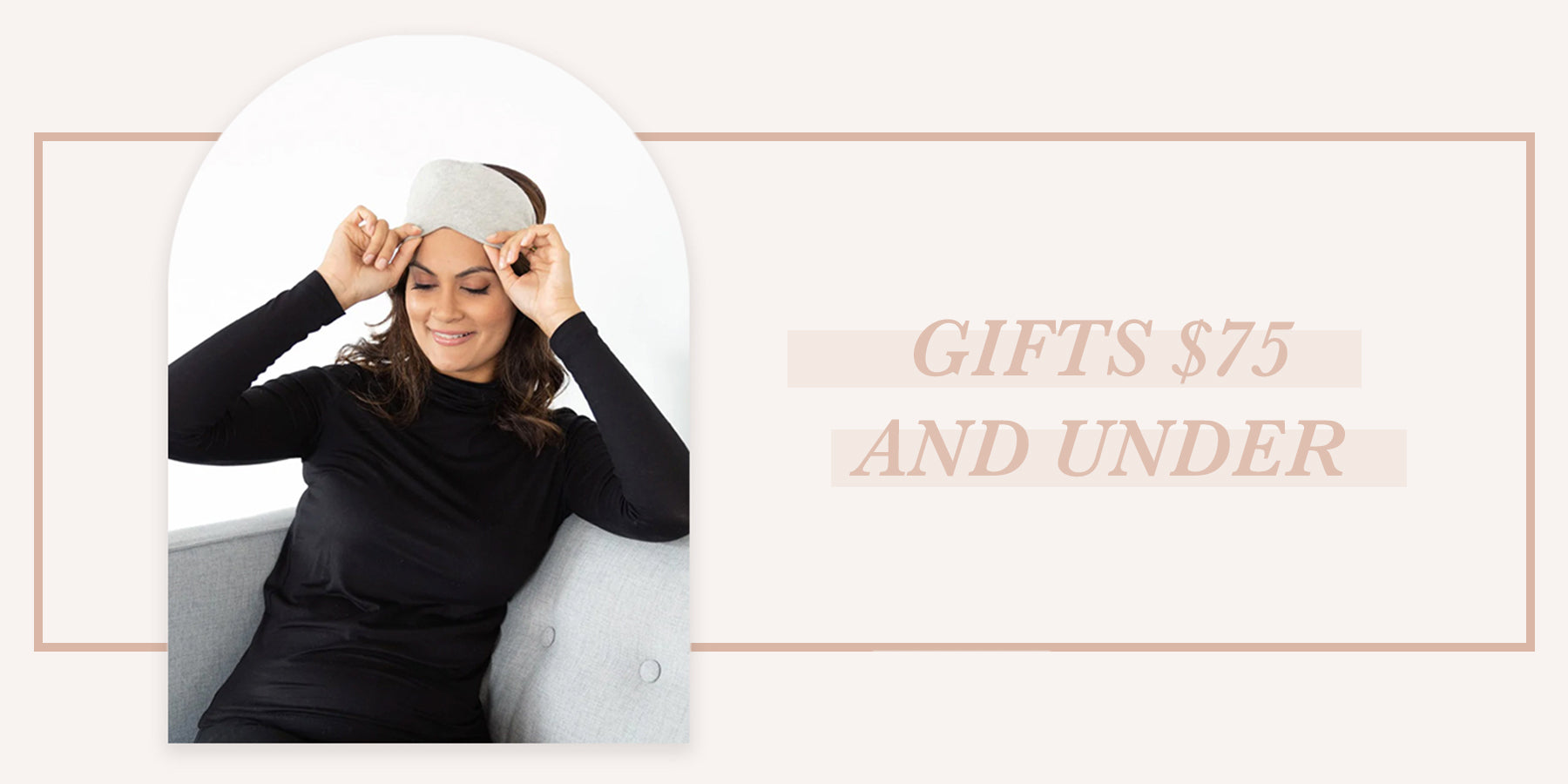 GIFTS $75 AND UNDER